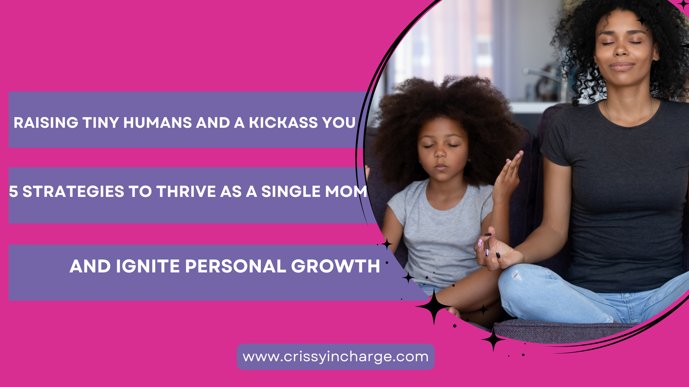 Self-Care Tips for Single Working Moms